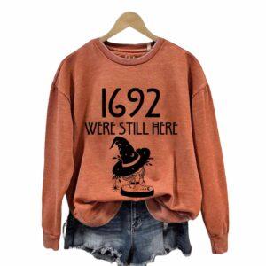 Women's Were Still Here 1692 Witchy Print Round Neck Sweatshirt