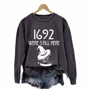 Women's Were Still Here 1692 Witchy Print Round Neck Sweatshirt