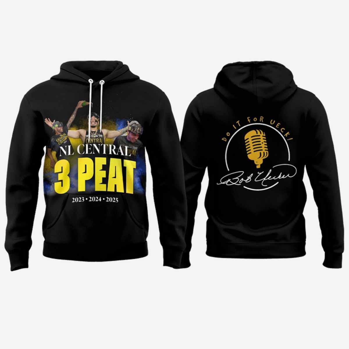 2025 Brewers NL Central 3 Peat Do It For Ueck Hoodie 2025 Brewers NL Central 3 Peat Do It For Ueck Hoodie