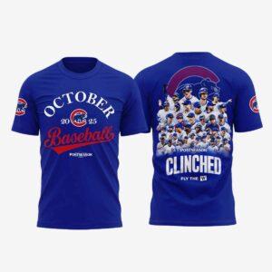 2025 October Baseball Fly The W Cubs T-Shirt 2025 October Baseball Fly The W Cubs T-Shirt
