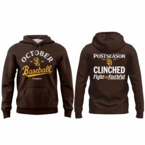 2025 Padres October Baseball Fight For The Faithful Hoodie 2025 Padres October Baseball Fight For The Faithful Hoodie