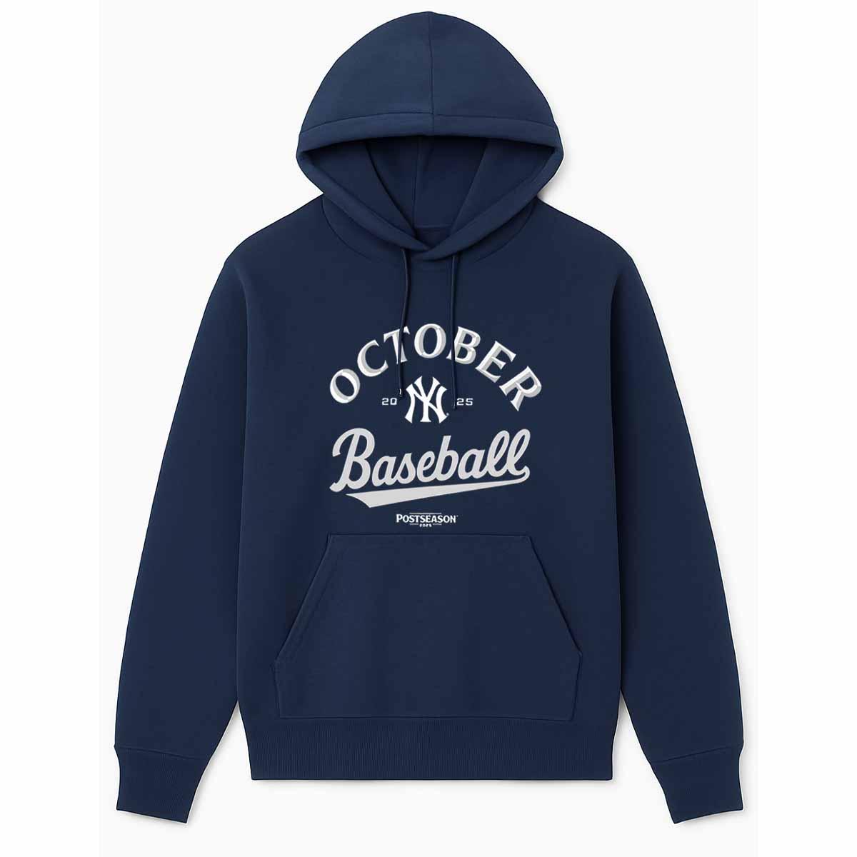 2025 Yankees October Baseball Shirt 2025 Yankees October Baseball Shirt