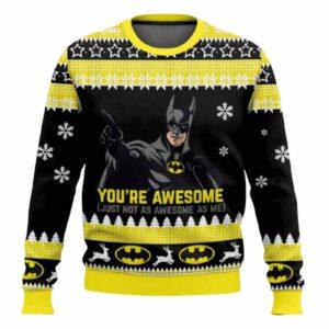 Batman Youre Awesome Ugly Christmas Sweater Batman Youre Awesome Ugly Christmas Sweater