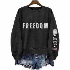 Charlie Kirk Freedom Sweatshirt
