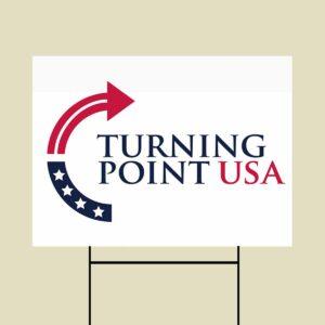 Charlie Kirk Turning Point USA Yard Sign