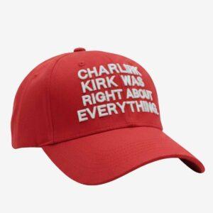 Charlie Kirk Was Right About Everything Hat Charlie Kirk Was Right About Everything Hat