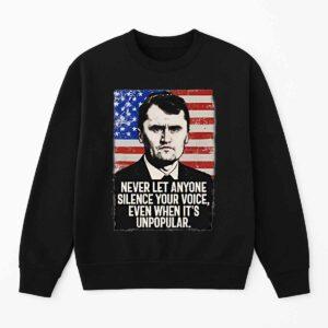Charlie Never Let Anyone Silence Your Voice Even When It's Unpopular Shirt