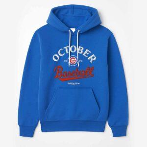 Cubs October Baseball 2025 Shirt 1 Cubs October Baseball 2025 Shirt