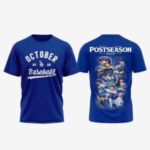Dodgers October Baseball 2025 Shirt Dodgers October Baseball 2025 Shirt