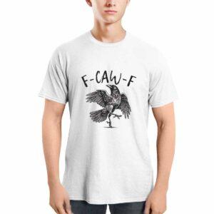 F Caw F Raven Birds Shirt