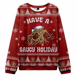 Have a Saucy Holiday Ugly Christmas Sweater Have a Saucy Holiday Ugly Christmas Sweater