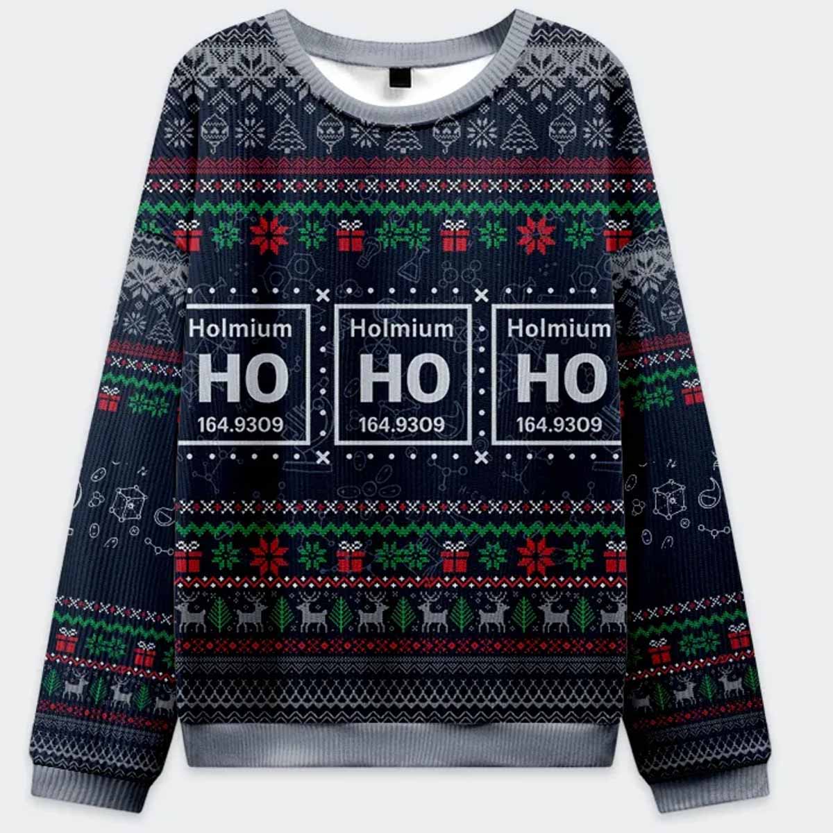 Ho Ho Ho Holmium Christmas Ugly Sweater Ho Ho Ho Holmium Christmas Ugly Sweater
