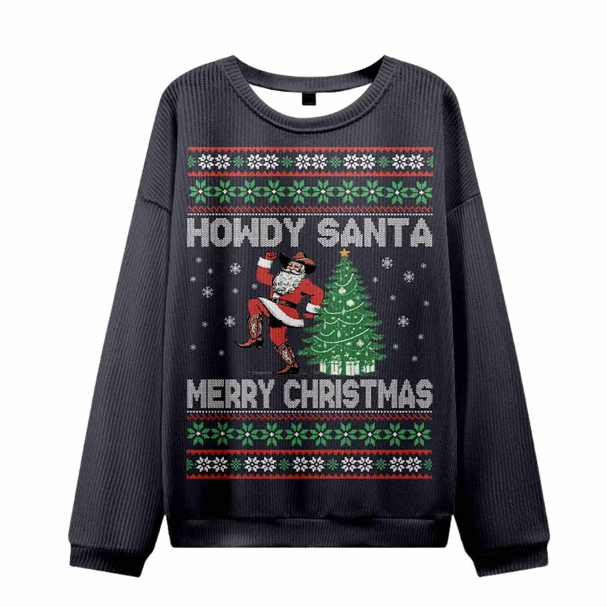 Howdy Santa Merry Xmas Ugly Christmas Sweater Howdy Santa Merry Xmas Ugly Christmas Sweater