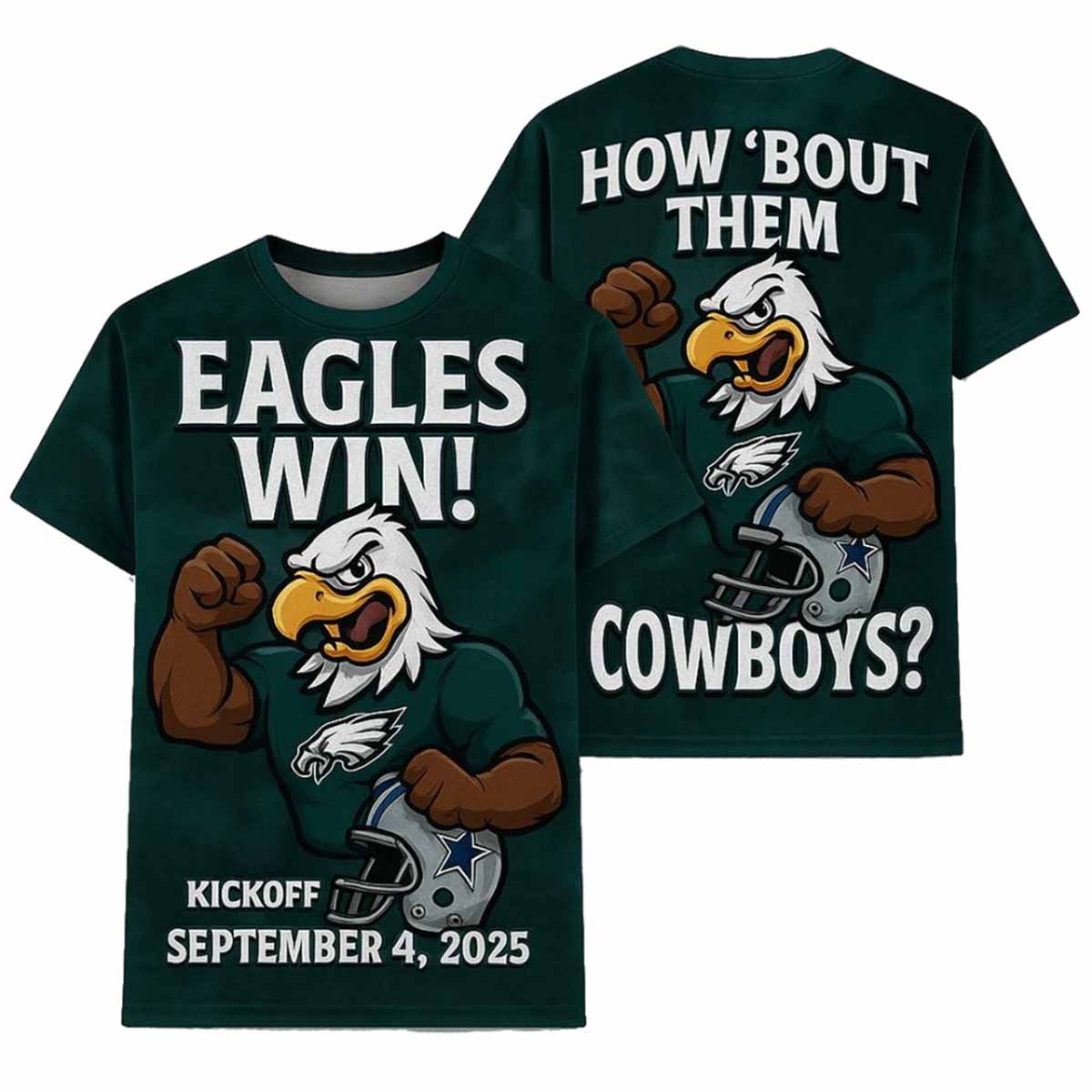 Kickoff 2025 Eagles Vs Cowboys Eagles Win How Bout Them Cowboys Shirt Kickoff 2025 Eagles Vs Cowboys Eagles Win How Bout Them Cowboys Shirt