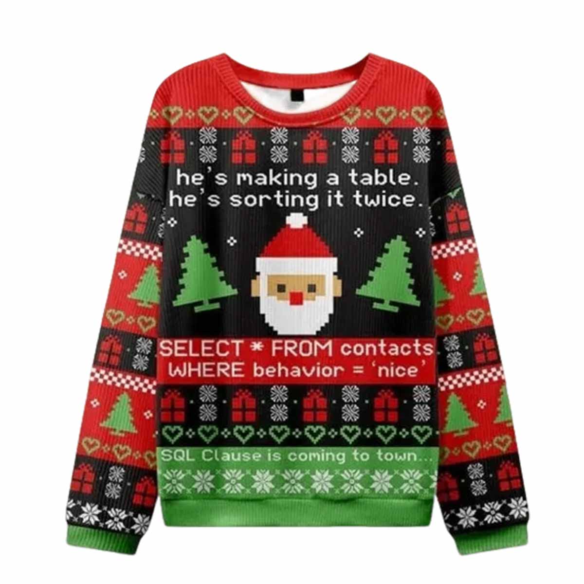Santa He's Making A Table He's Sorting It Twice Ugly Christmas Sweater Santa He's Making A Table He's Sorting It Twice Ugly Christmas Sweater