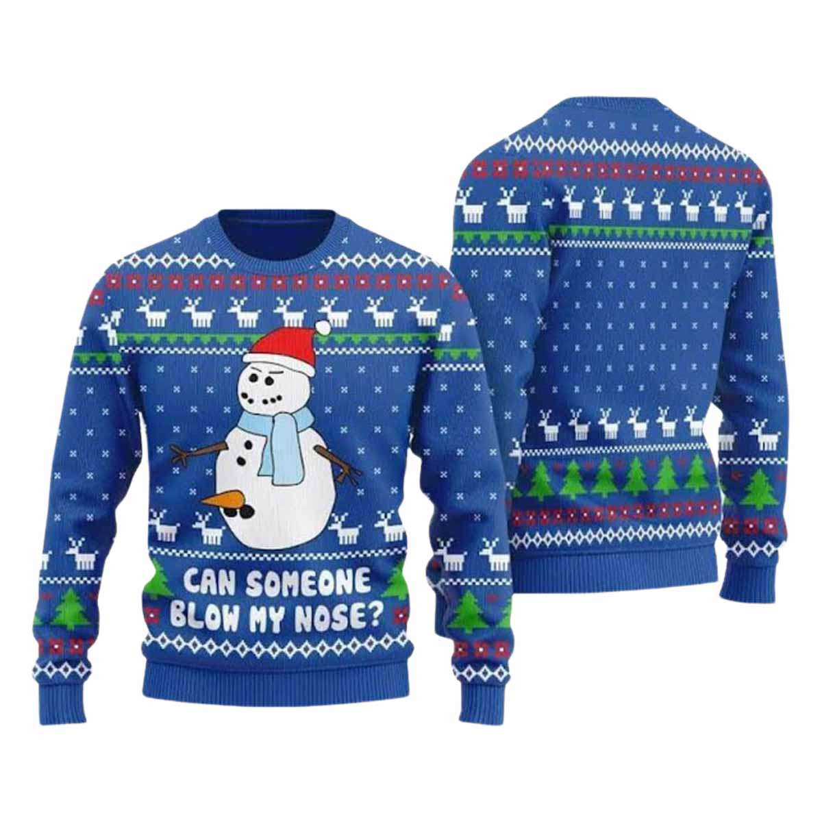Snowman Blow My Nose Ugly Xmas Sweater Snowman Blow My Nose Ugly Xmas Sweater