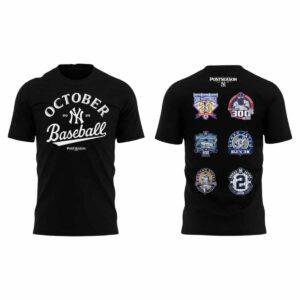 Yankees October Baseball 2025 Shirt Yankees October Baseball 2025 Shirt