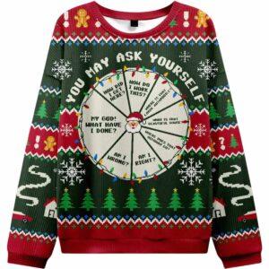 You May Ask Yourself Ugly Christmas Sweater