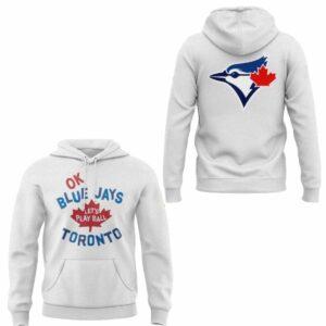 2025 Ok Blue Jays Let's Play Ball Toronto Shirt