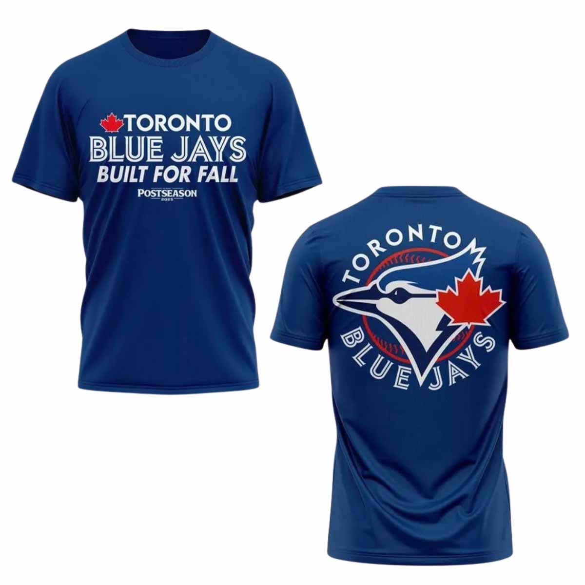 Blue Jays Built For Fall 2025 Shirt Blue Jays Built For Fall 2025 Shirt