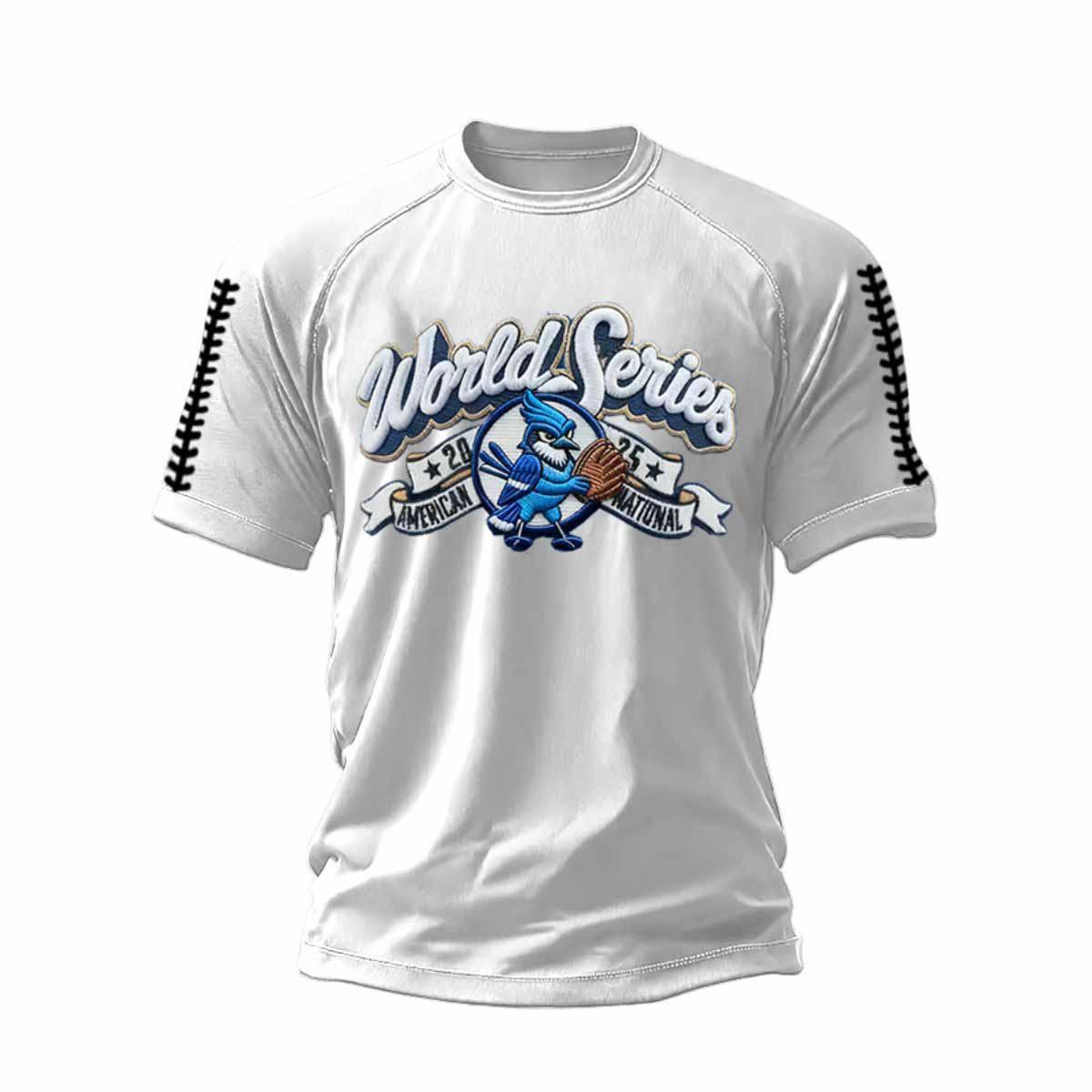 Blue Jays World Series 2025 Print Casual T-Shirt Blue Jays World Series 2025 Print Casual T-Shirt