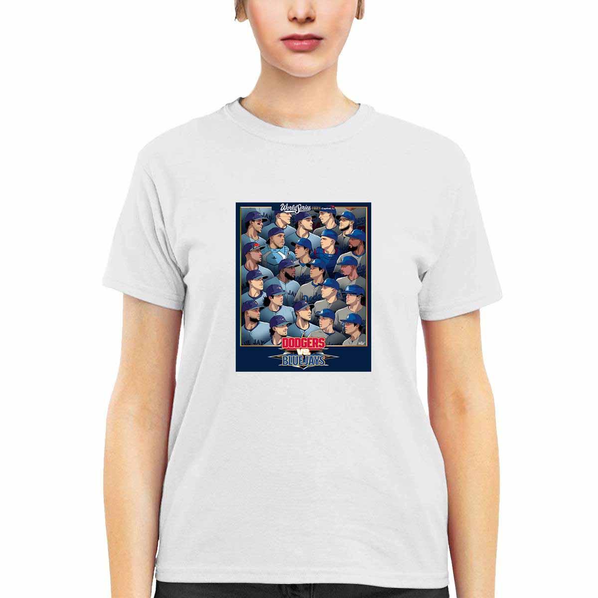 Blue Jays vs Dodgers World Series 2025 Shirt Blue Jays vs Dodgers World Series 2025 Shirt