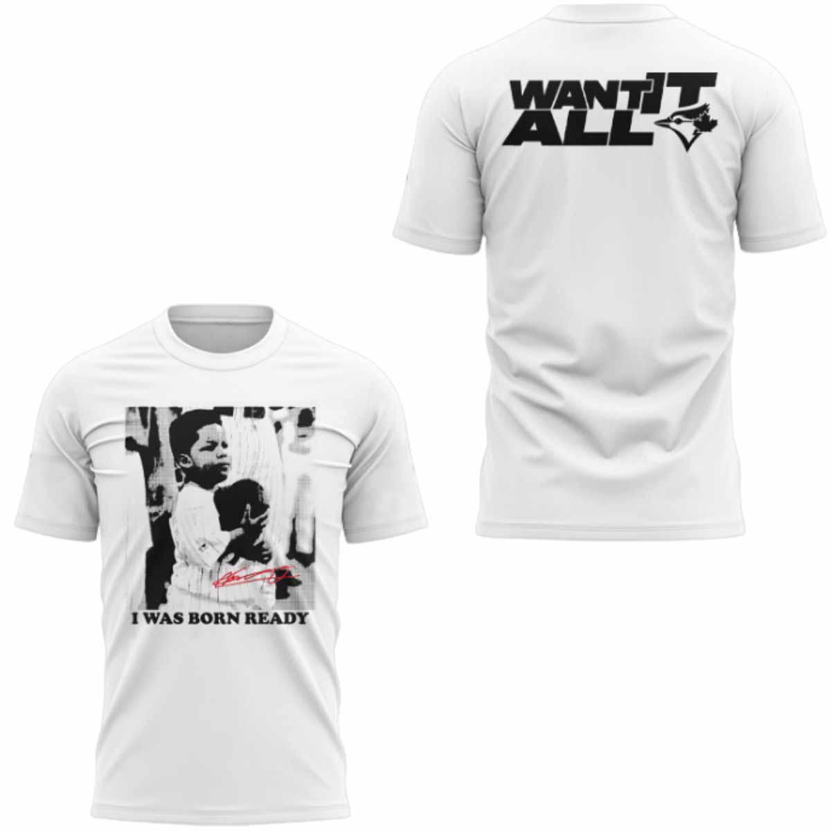 Bo Bichette I Was Born Ready Shirt Bo Bichette I Was Born Ready Shirt