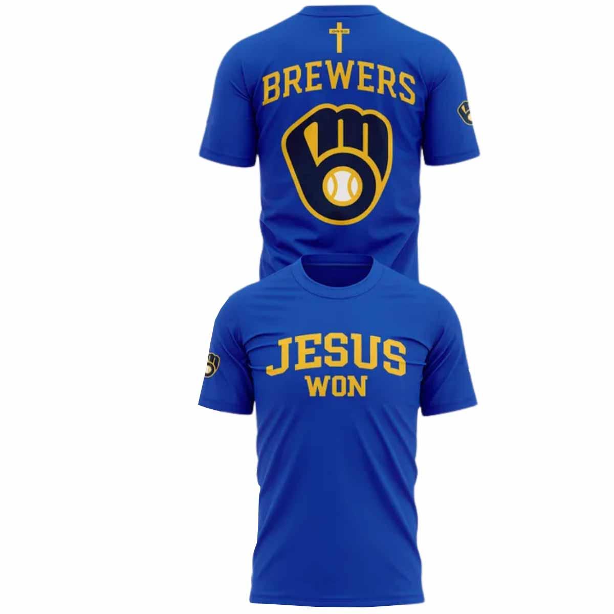 Brewers Jesus Won 2025 Shirt Brewers Jesus Won 2025 Shirt