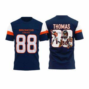 Broncos world Forever Our Thomas 88 Shirt1