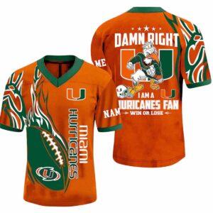Damn Right I Am A Hurricanes Fan Jersey Damn Right I Am A Hurricanes Fan Jersey