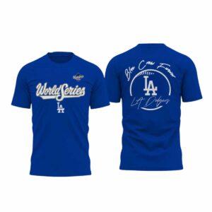 Dodgers World Series Blue Crew Forever 2025 Shirt Dodgers World Series Blue Crew Forever 2025 Shirt