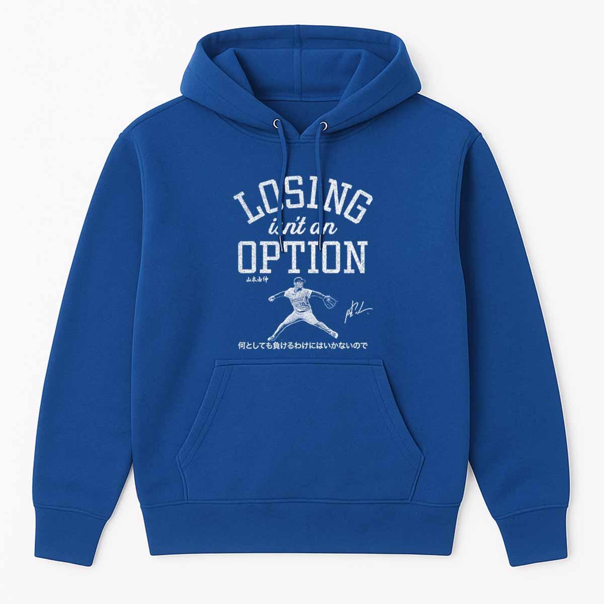 Dodgers Yoshinobu Yamamoto Losing Isnt An Option Shirt Dodgers Yoshinobu Yamamoto Losing Isnt An Option Shirt