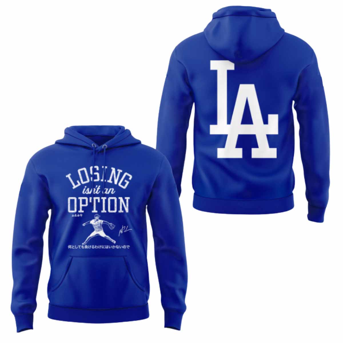 Dodgers x Losing is not an Option 2025 Hoodie Dodgers x Losing is not an Option 2025 Hoodie