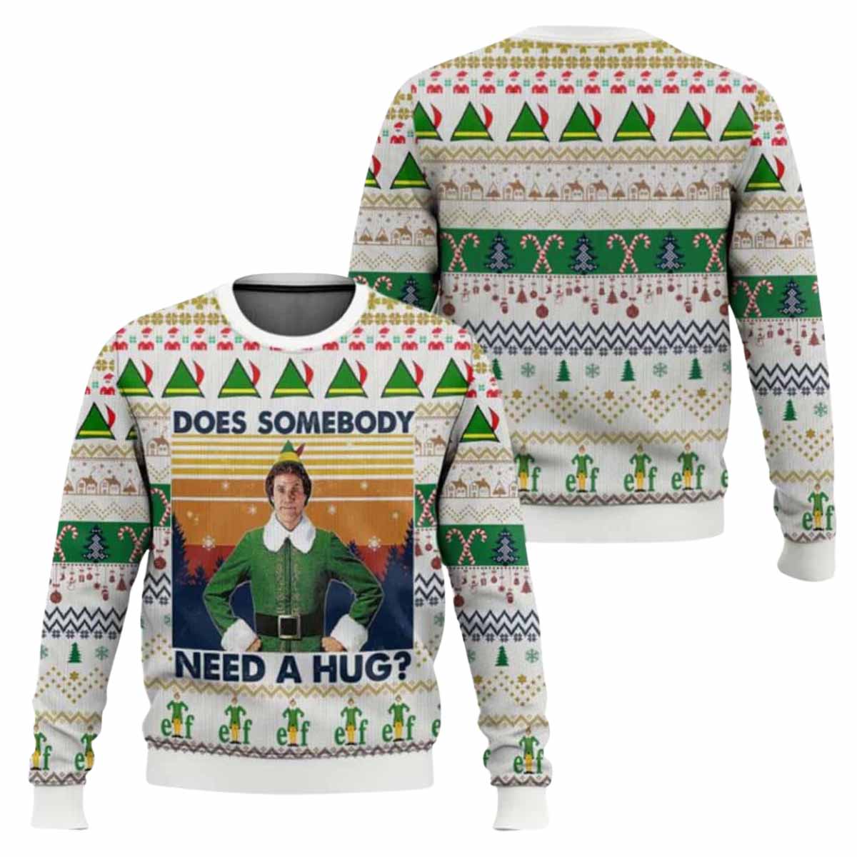 Does Somebody Need A Hug Elf Ugly Christmas Sweater Does Somebody Need A Hug Elf Ugly Christmas Sweater
