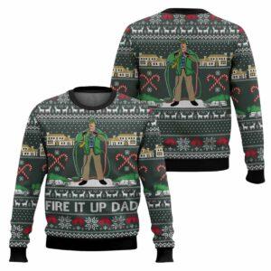 Fire It Up Dad National Lampoons Vacation Ugly Christmas Sweater
