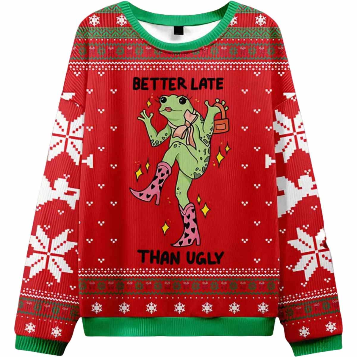 Frog Better Late Than Ugly Ugly Christmas Sweater Frog Better Late Than Ugly Ugly Christmas Sweater