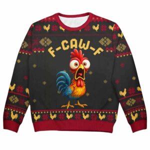 Funny Chicken F-Caw-F Ugly Christmas Sweater
