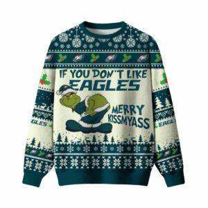 Grnch If You Dont Like Eagles Merry Kissmyass Ugly Christmas Sweater
