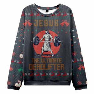 Jesus The Ultimate Deadlifter Ugly Christmas Sweater