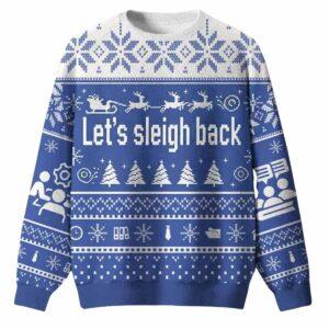 Lets Sleigh Back Ugly Christmas Sweater