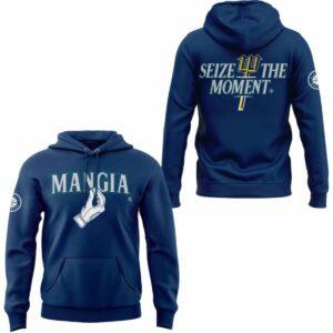 Mariners Mangia Seize The Moment 2025 Hoodie Mariners Mangia Seize The Moment 2025 Hoodie
