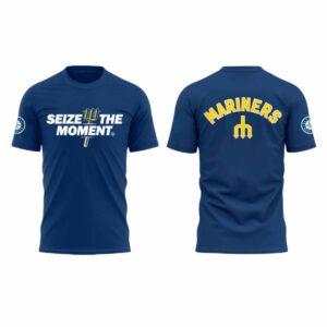 Mariners Seize The Moment 2025 Shirt Mariners Seize The Moment 2025 Shirt