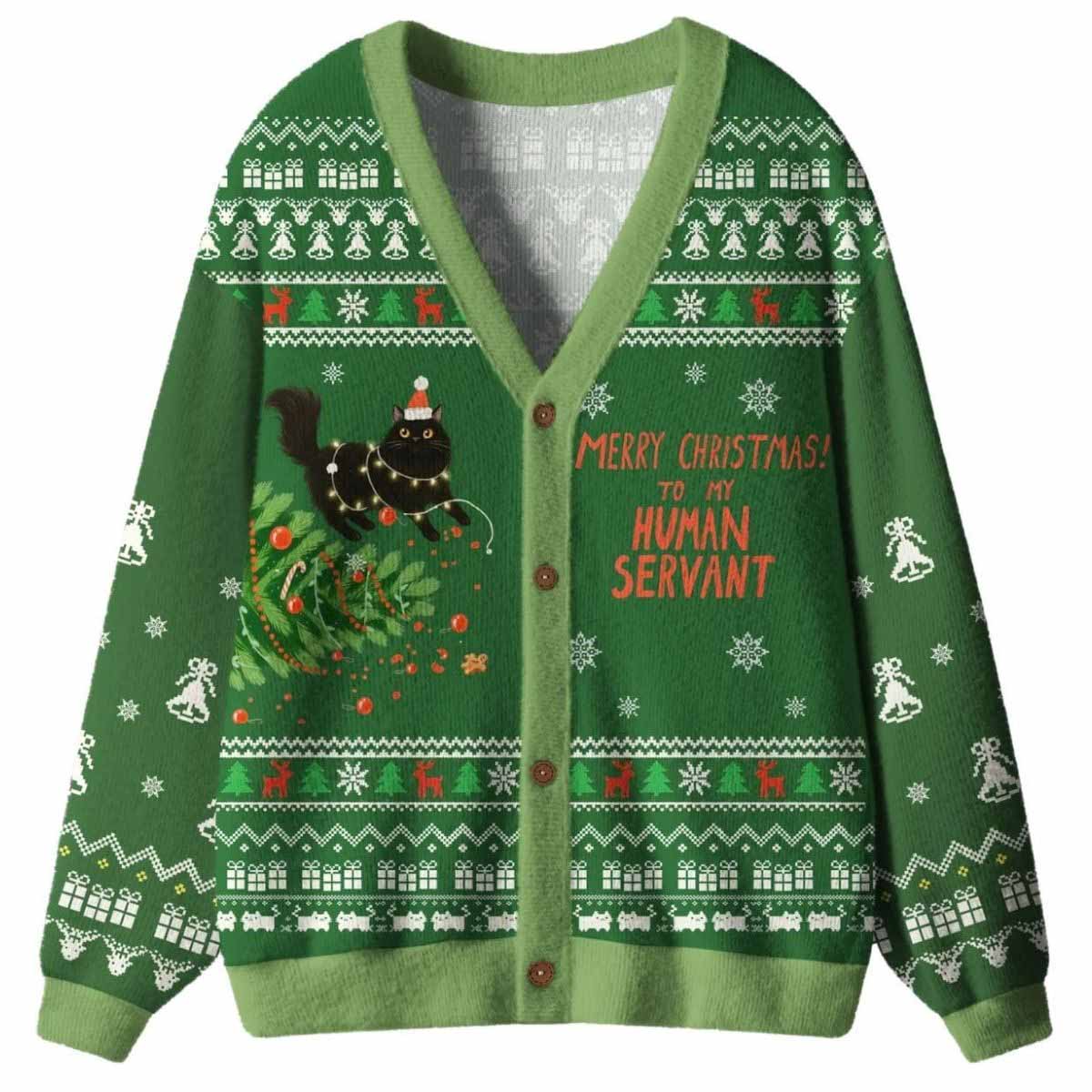 Merry Christmas To My Human Servant Ugly Cardigan Sweater Merry Christmas To My Human Servant Ugly Cardigan Sweater