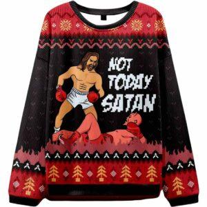 Not today satan Ugly Christmas Sweater Not today satan Ugly Christmas Sweater