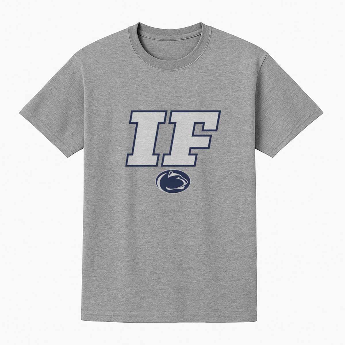 Penn State IF Shirt Penn State IF Shirt