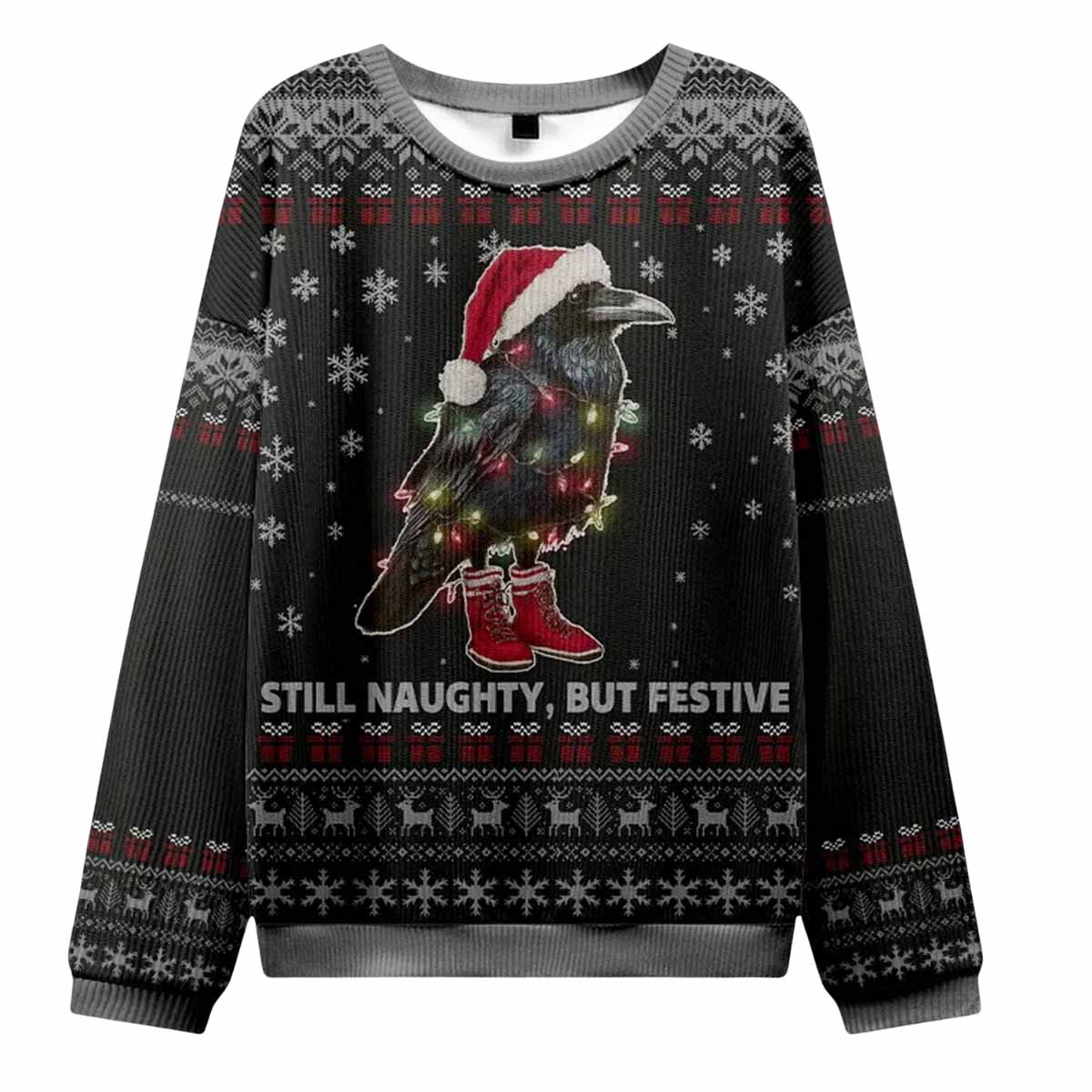 Raven Santa Still Naughty But Festive Ugly Christmas Sweater Raven Santa Still Naughty But Festive Ugly Christmas Sweater