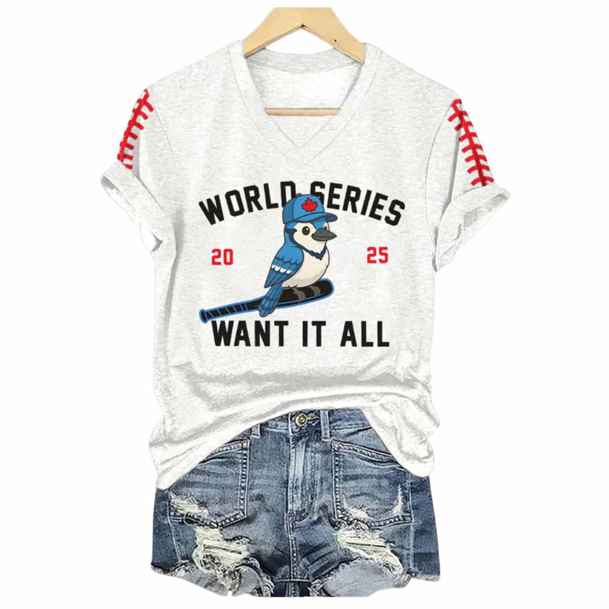 V-Neck Retro Blue Jays Baseball World Series 2025 Want It All Print T-Shirt V-Neck Retro Blue Jays Baseball World Series 2025 Want It All Print T-Shirt