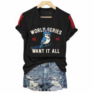 V-Neck Retro Blue Jays Baseball World Series 2025 Want It All Print T-Shirt 3 V Neck Retro Blue Jays Baseball World Series 2025 Want It All Print T Shirt