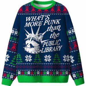 Whats More Punk Than The Public Library Ugly Christmas Sweater Whats More Punk Than The Public Library Ugly Christmas Sweater