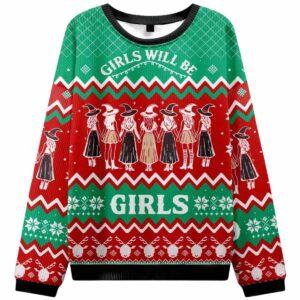 Witch Girls Will Be Girls Witch Ugly Christmas Sweater Witch Girls Will Be Girls Witch Ugly Christmas Sweater